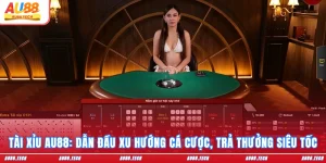 Casino AU88 2026 - Sân Chơi “Cực Cháy” Bùng Nổ Thưởng Khủng - Dovon