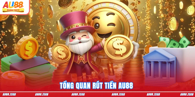 Rút Tiền AU88 Thành Công 100% - Những Lưu Ý Không Thể Bỏ Qua - Dovon