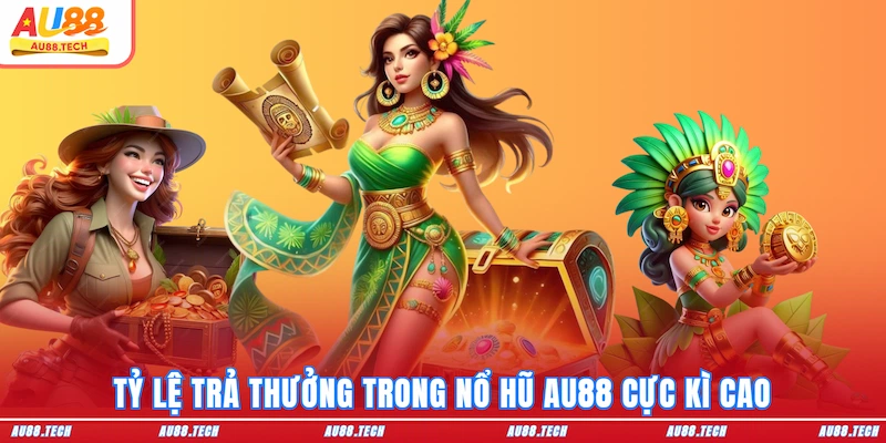 Nổ Hũ AU88: Săn Thưởng Mượt Tay, Vào Tiền Cực Nhanh - Dovon