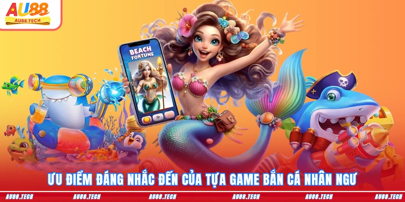 Bắn Cá Nhân Ngư - Trở Thành Thợ Săn Huyền Thoại Tại AU88 - Dovon
