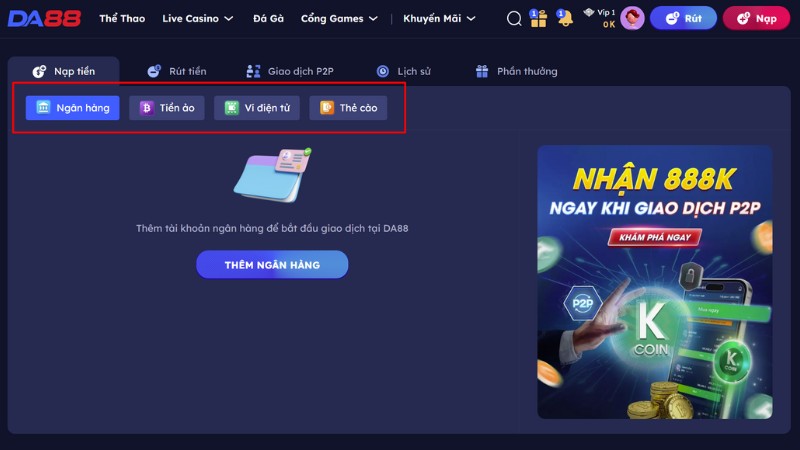 Nạp Tiền DA88 – Giao Dịch Dễ Dàng Nhận Thưởng Nạp Đầu 100% - Dovon