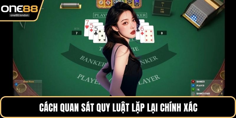 Soi Cầu Baccarat - Chiến Thuật Dự Đoán Chuẩn Tại One88 - Dovon