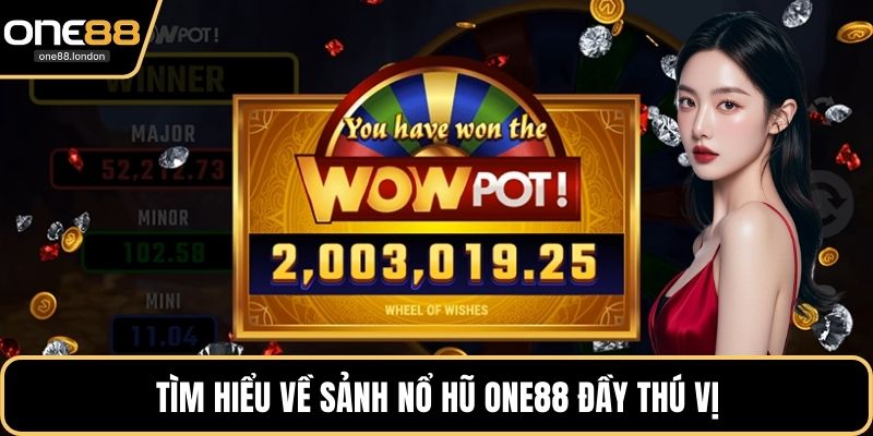 Nổ Hũ One88 - Thiên Đường Quay Hũ Đổi Thưởng Chuyên Nghiệp - Dovon